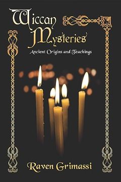 portada Wiccan Mysteries: Ancient Origins & Teachings (in English)