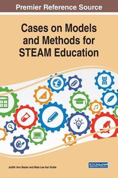 portada Cases on Models and Methods for STEAM Education (en Inglés)