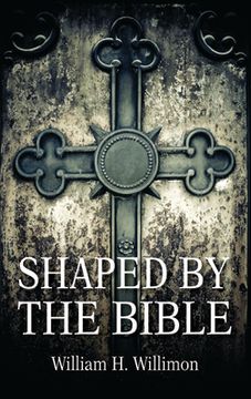 portada Shaped by the Bible (in English)