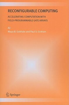 portada reconfigurable computing: accelerating computation with field-programmable gate arrays