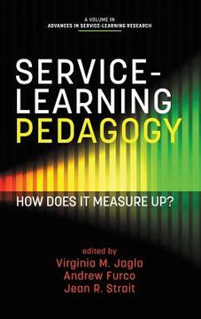 portada Service-Learning Pedagogy: How Does It Measure Up? (HC) (en Inglés)