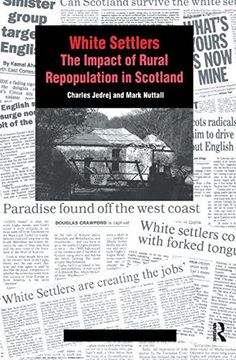 portada White Settlers: The Impact of Rural Repopulation in Scotland (en Inglés)