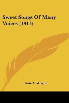 portada sweet songs of many voices (1911) (en Inglés)