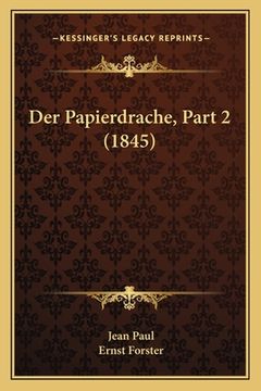 portada Der Papierdrache, Part 2 (1845) (en Alemán)