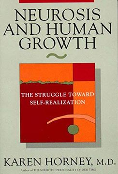 portada Neurosis and Human Growth: The Struggle Towards Self-Realization (en Inglés)