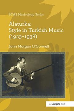 portada Alaturka: Style in Turkish Music (1923-1938) (en Inglés)