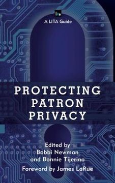 portada Protecting Patron Privacy: A LITA Guide (in English)