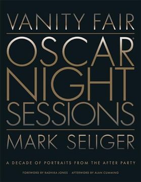 portada Vanity Fair: Oscar Night Sessions: A Decade of Portraits From the After-Party (en Inglés)