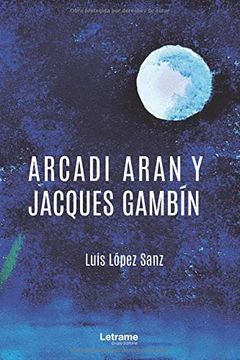 portada Arcadi Aran y Jacques Gambín