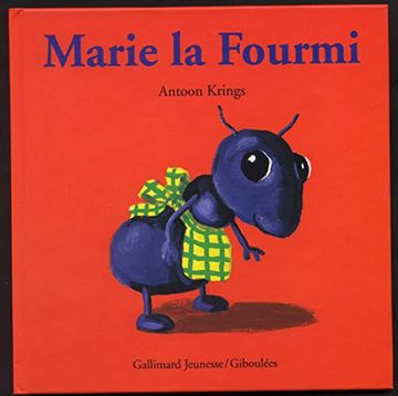 Marie la Fourmi (Drôles de Petites Bêtes - Giboulées)