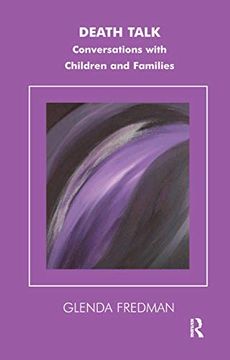 portada Death Talk: Conversations With Children and Families (The Systemic Thinking and Practice Series) (en Inglés)