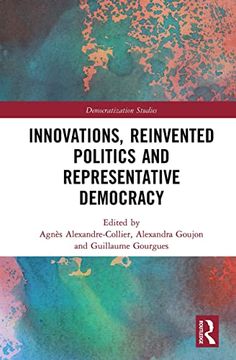 portada Innovations, Reinvented Politics and Representative Democracy (Democratization and Autocratization Studies) (in English)