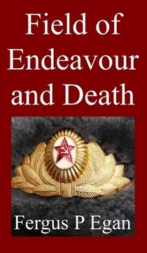 portada Field of Endeavour and Death (en Inglés)