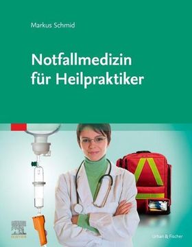 portada Notfallmedizin für Heilpraktikerinnen und Heilpraktiker (en Alemán)