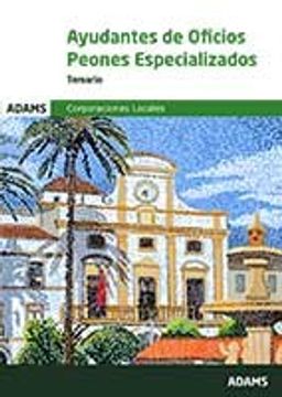 portada Temario Ayudantes de Oficios-Peones Especializados. Corporaciones Locales (in Spanish)