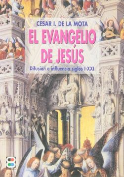 portada El Evangelio de Jesús: Difusión e onfluencia siglos I-XXI (Libros Varios) (in Spanish)