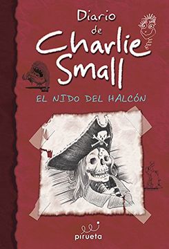 Diario De Charlie Small 11. El Nido Del Águ
