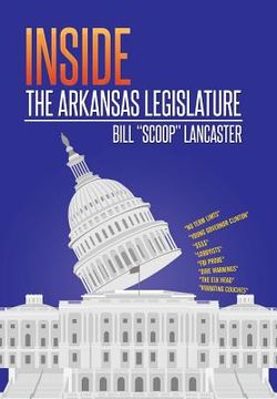portada Inside the Arkansas Legislature (en Inglés)