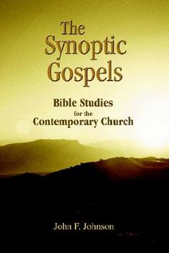 portada the synoptic gospels: bible studies for the contemporary church