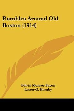 portada rambles around old boston (1914) (in English)
