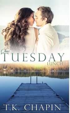 portada One Tuesday Lunch: A Contemporary Christian Romance (en Inglés)