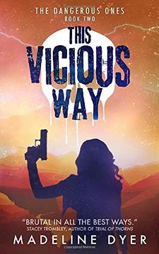 portada This Vicious way (The Dangerous Ones) (in English)