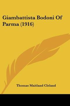 portada giambattista bodoni of parma (1916) (en Inglés)