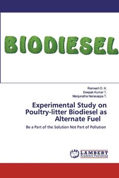 portada Experimental Study on Poultry-litter Biodiesel as Alternate Fuel (en Inglés)
