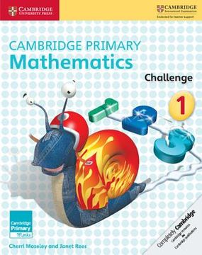 Cambridge Primary Mathematics Challenge 1 (en Inglés)