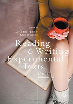 portada Reading and Writing Experimental Texts: Critical Innovations