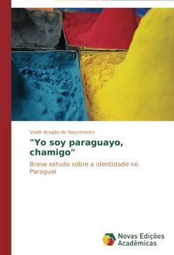 portada "Yo Soy Paraguayo, Chamigo"