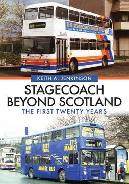 portada Stagecoach Beyond Scotland: The First Twenty Years (in English)
