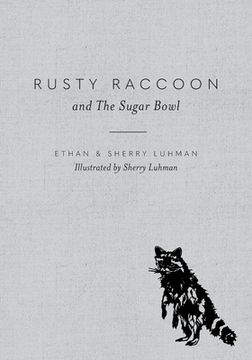 portada Rusty Raccoon and The Sugar Bowl (en Inglés)