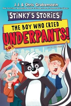 portada Stinky's Stories #1: The Boy Who Cried Underpants!