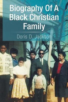 portada Biography of a Black Christian Family (en Inglés)