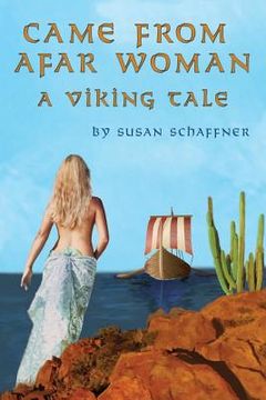 portada Came from Afar Woman: A Viking Tale (en Inglés)