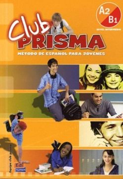 Club Prisma A2/B1 Intermedio Libro del Alumno + CD