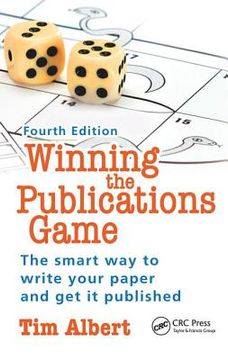 portada Winning the Publications Game: The Smart Way to Write Your Paper and Get It Published, Fourth Edition