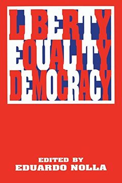 portada Liberty, Equality, Democracy (en Inglés)