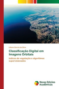 portada Classificação Digital em Imagens Orbitais (en Portugués)