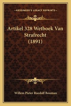portada Artikel 328 Wetboek Van Strafrecht (1891)