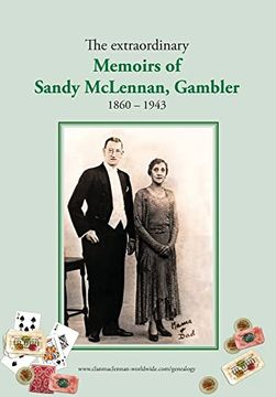 portada The Extraordinary Memoirs of Sandy Mclennan, Gambler (in English)