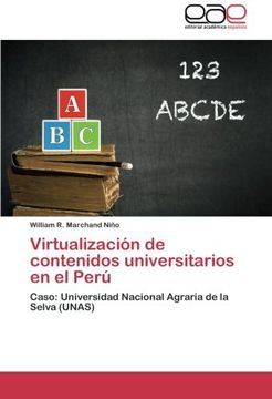 portada Virtualización de contenidos universitarios en el Perú: Caso: Universidad Nacional Agraria de la Selva (UNAS)