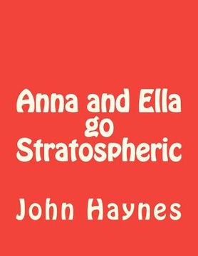 portada anna and ella go stratospheric (en Inglés)
