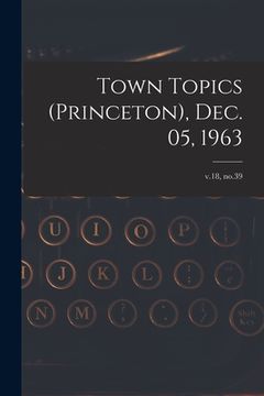 portada Town Topics (Princeton), Dec. 05, 1963; v.18, no.39