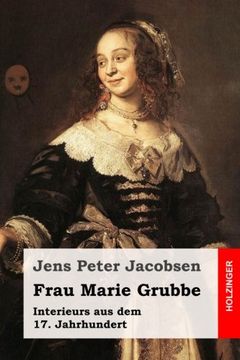 portada Frau Marie Grubbe: Interieurs aus dem 17. Jahrhundert (German Edition)