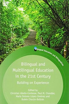 portada Bilingual and Multilingual Education in the 21St Century: Building on Experience: 94 (Bilingual Education & Bilingualism) (en Inglés)