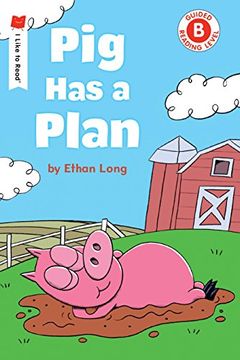 portada Pig has a Plan (i Like to Read) (en Inglés)