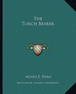 portada the torch bearer (en Inglés)