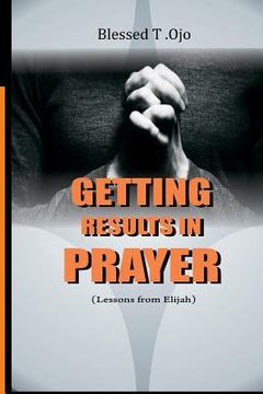 portada Getting Results in Prayer